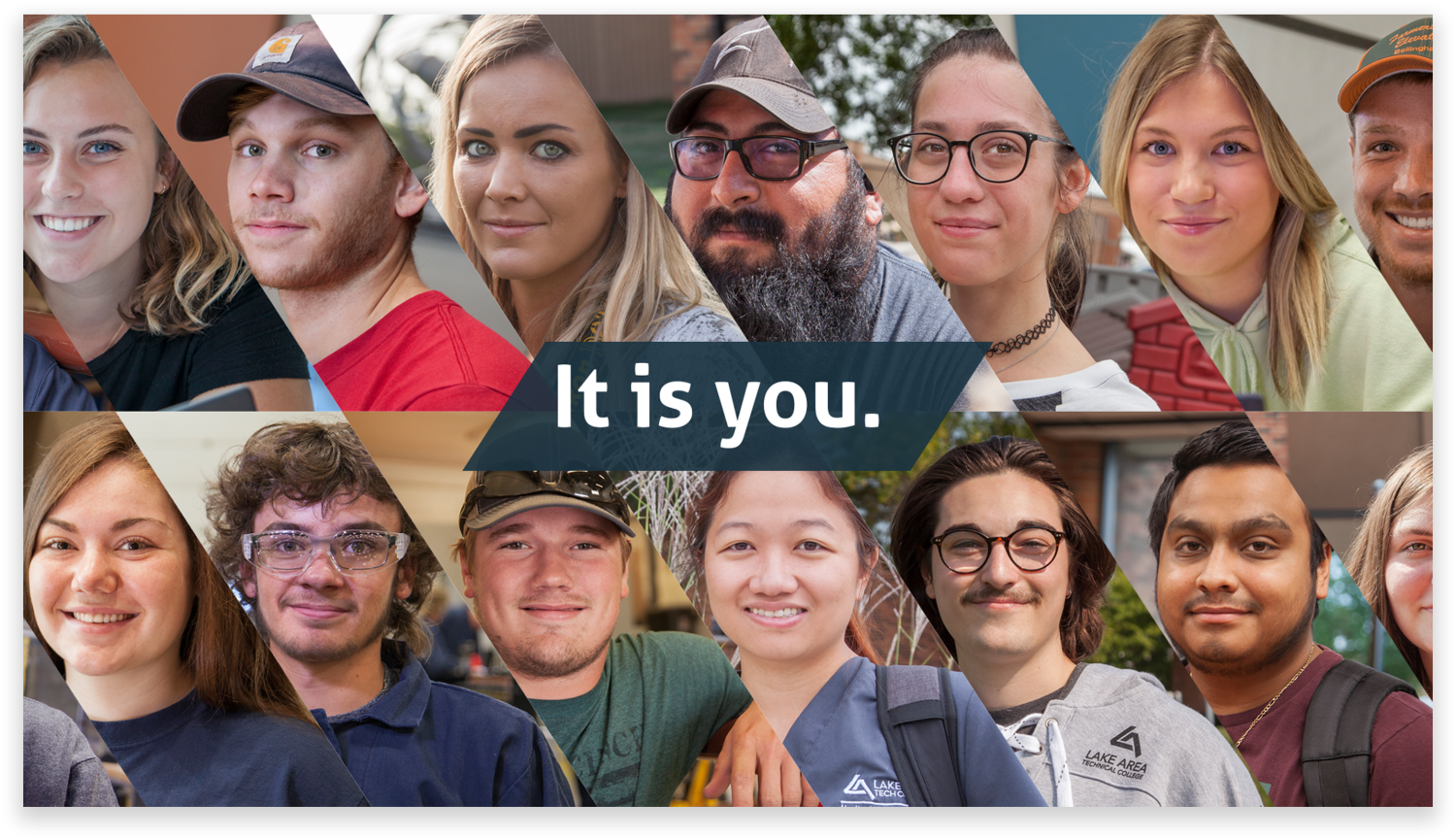 Lake Area Technical College Brand - It is You | Insight Marketing Design Brand Stories